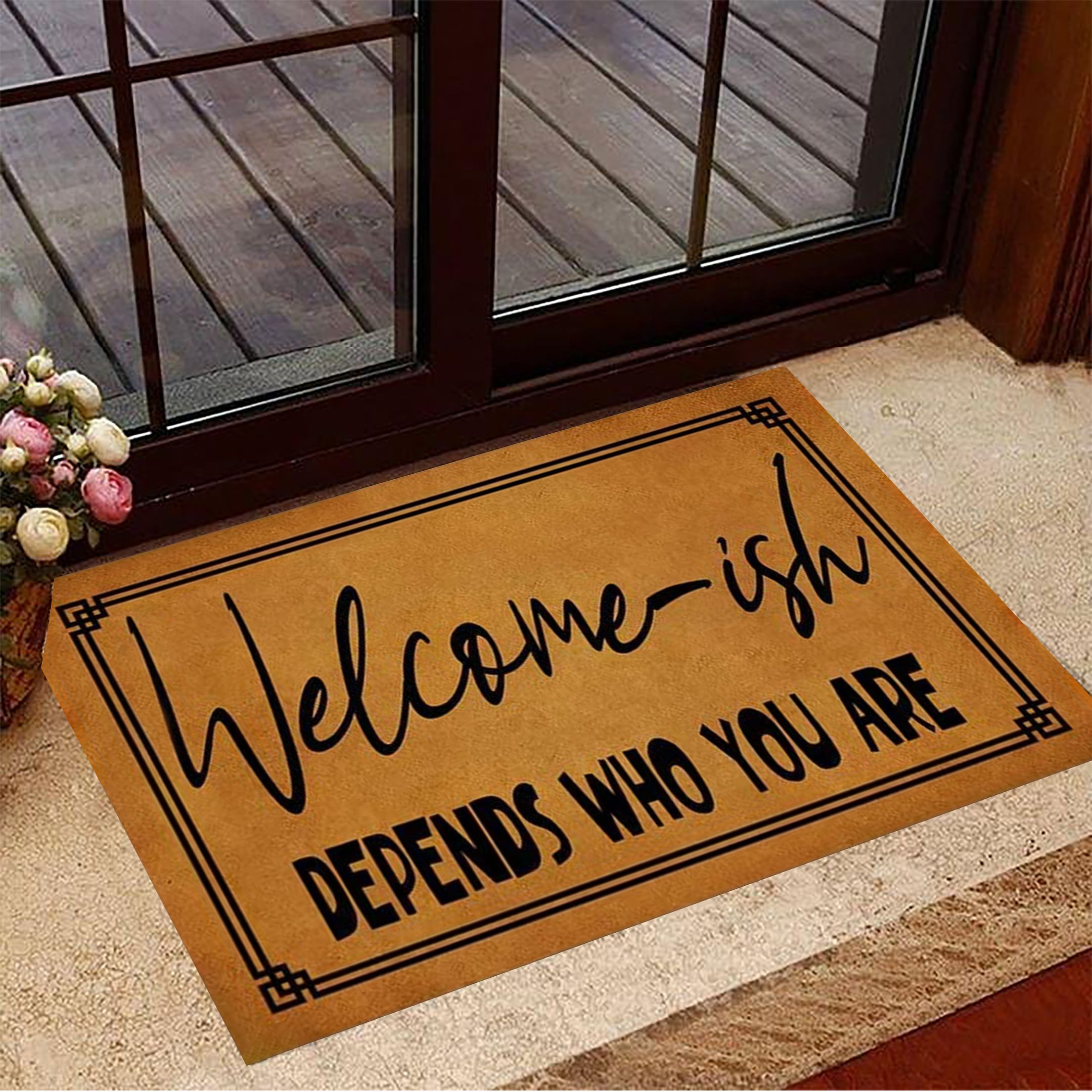 Welcome-ish Depends On Who You Are Doormat Welcome Home Mat New Home Gift Ideas