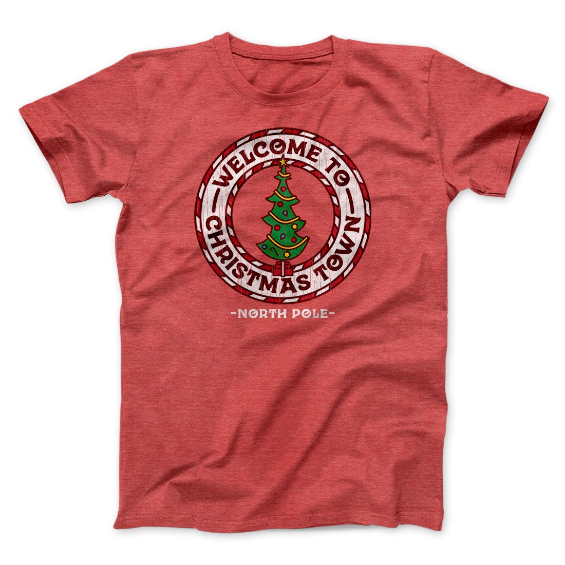 Welcome to Christmas Town Funny Movie Unisex T-Shirt Gift For Friends
