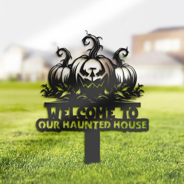 Welcome To Our Haunted House Metal Yard Signs Pumpkin Outdoor Decoration Halloween Gifts