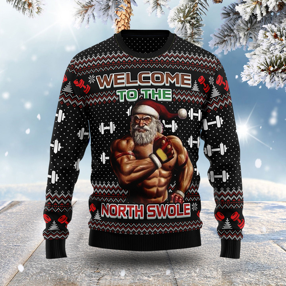 Welcome To The North Swole Funny Ugly Xmas Sweaters Cute Xmas Clothing Christmas Gifts