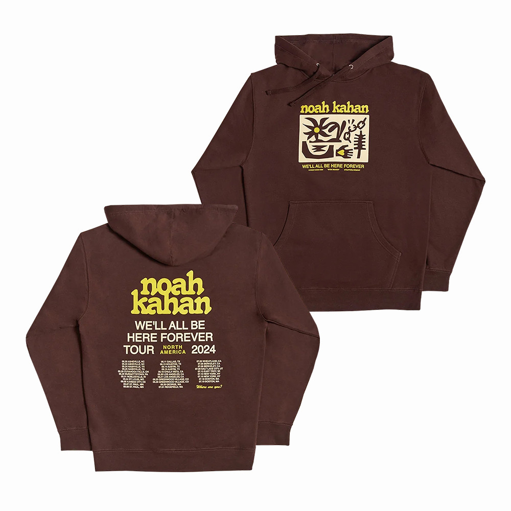 We'll All Be Here Forever Tour Noah Kahan Hoodie Indie Folk Music Apparel Noah Kahan Fans Gift