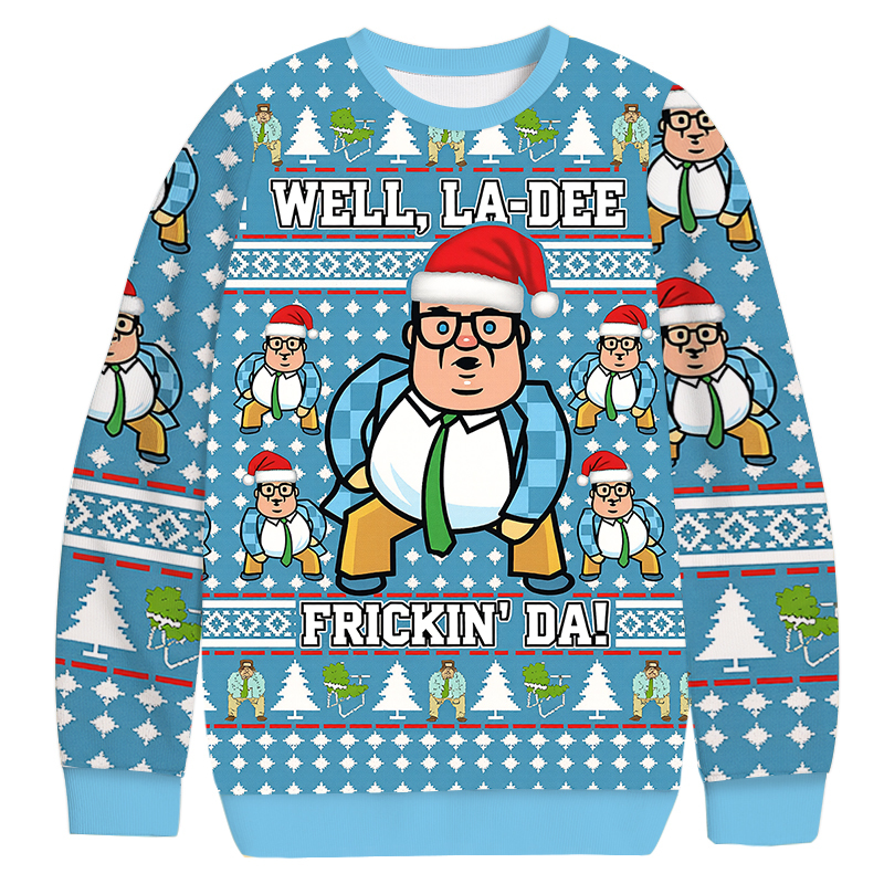 Well La Dee Frickin Da Christmas Ugly Sweatshirt Funny Christmas Holiday Sweater Gift Ideas Well La Dee Frickin Da Christmas Ugly Sweatshirt Funny Christmas Holiday Sweater Gift Ideas