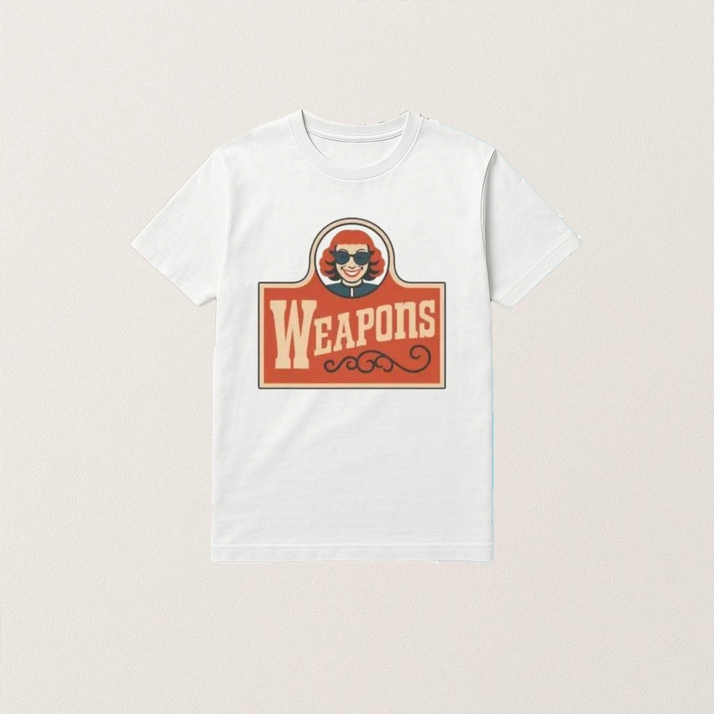 Wendys Weapons Parody Funny T-Shirt Trending Fast Food Humor Apparel Best Gift For Best Friends