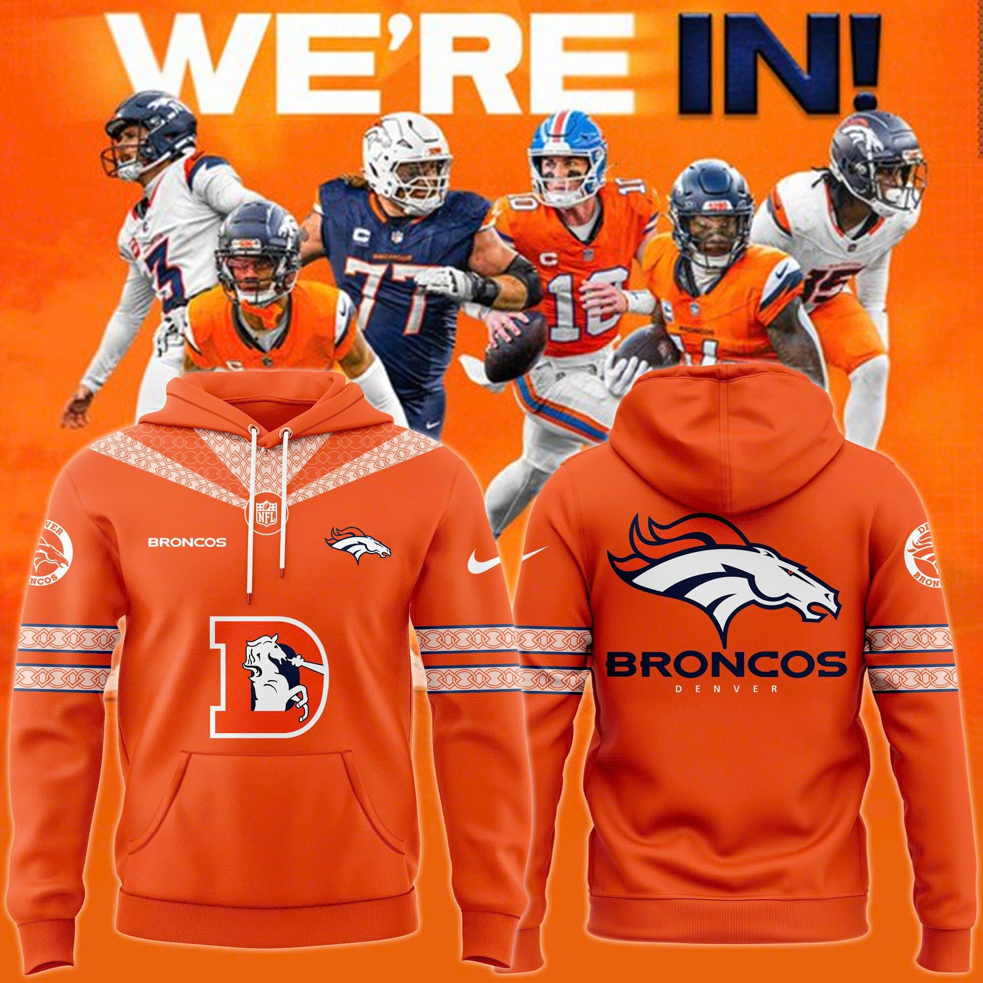 Were In Denver Broncos Football Hoodie Best Gifts For Football Fans