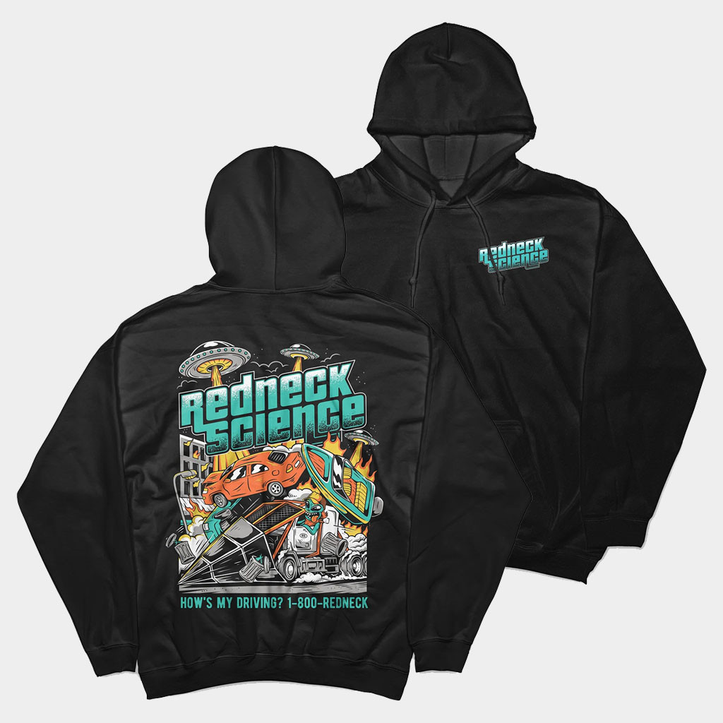 Westen Champlin Merch Redneck Science How's My Driving Hoodie Father's Day Presents-1 Westen Champlin Merch Redneck Science How's My Driving Hoodie Father's Day Presents-1