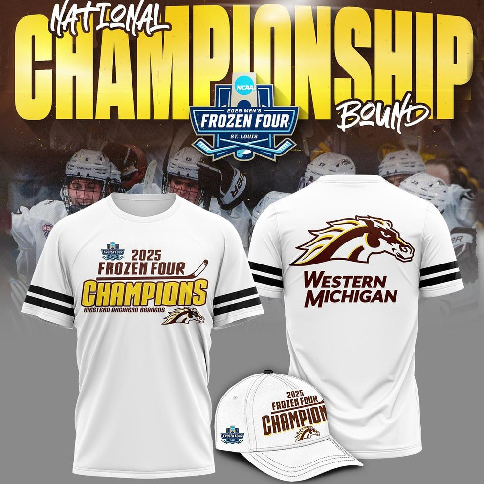 Western Michigan Broncos National Champions 2025 Shirt Hat WMU Hockey Frozen Four Fan Merch