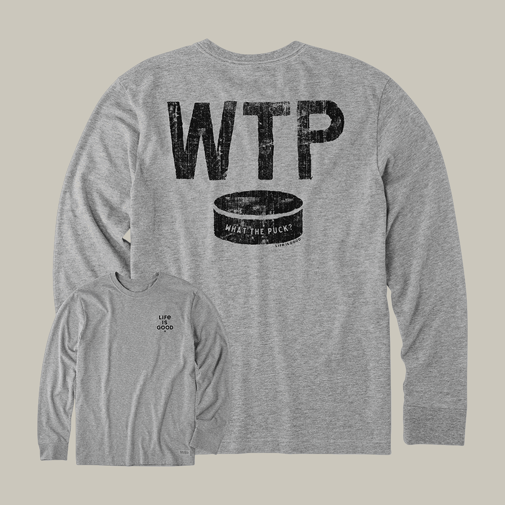 What The Puck Long Sleeve Shirt Hockey Graphic Life Is Good Merchandise Gift Idea
