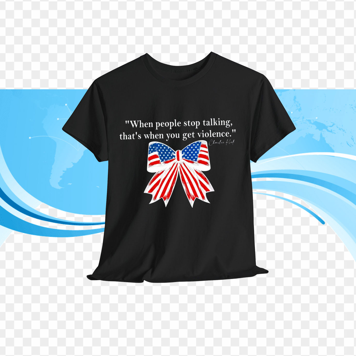 When People Stop talking That's When you Get Violence Charlie Kirk Shirt