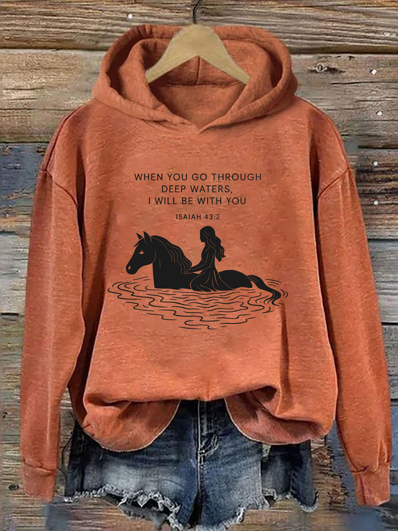 When You Go Through Deep Waters Christian Horse Hoodie Christian Themed Funny Hoodie Gift