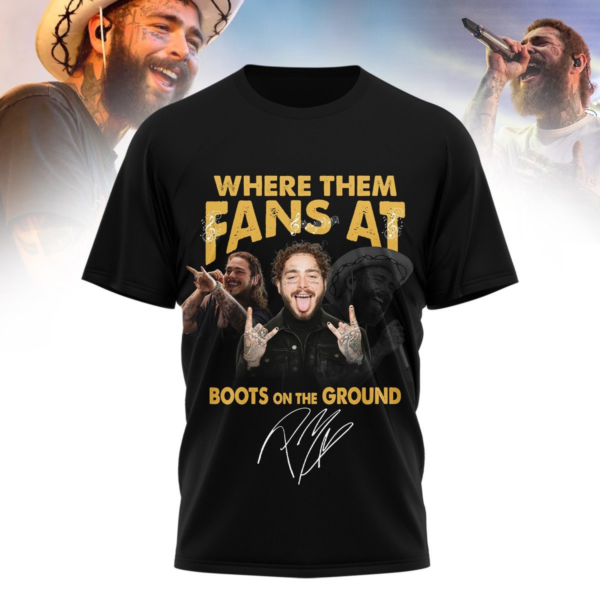 Where Them Fans At Boots On The Ground Post Malone T-Shirt Gifts For Wife