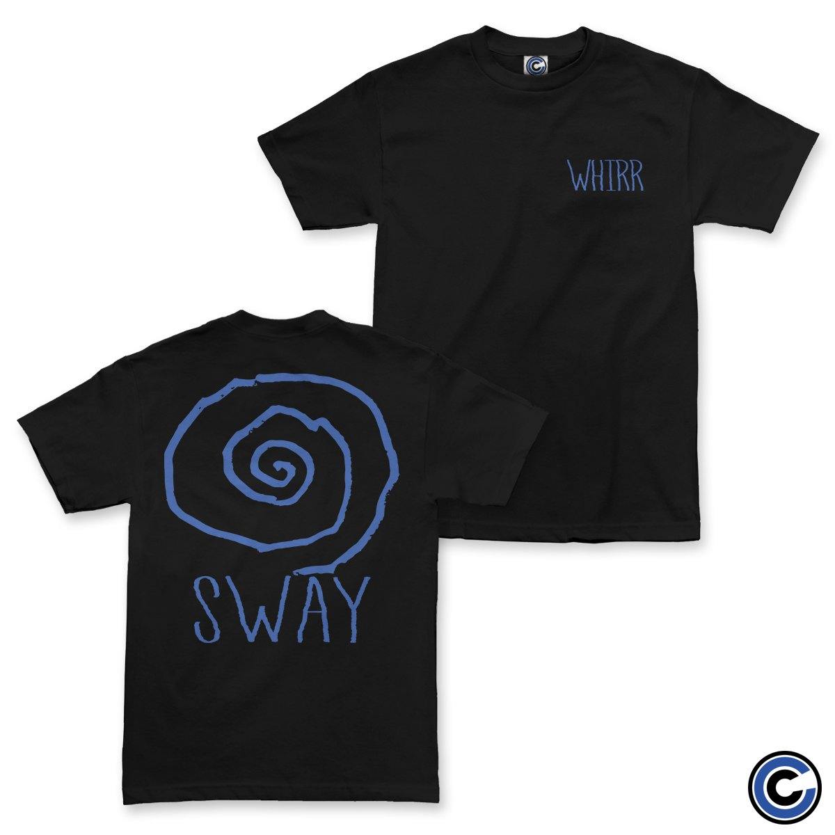 Whirr Merch Sway Shirt Whirr Shirt Whirr Merch Sway Shirt Whirr Shirt