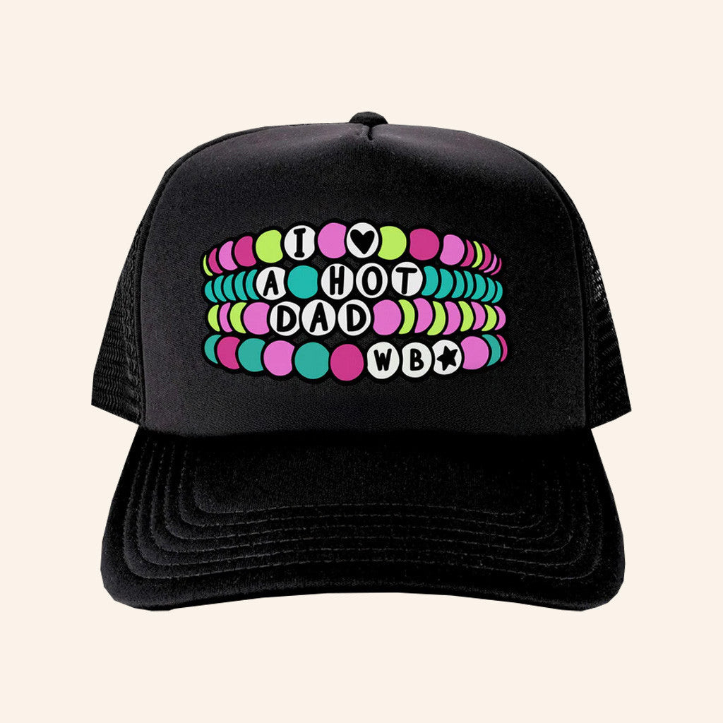 Whiskey Biz Merch I Love A Hot Dad WB Trucker Hat Gifts For Friends Whiskey Biz Merch I Love A Hot Dad WB Trucker Hat Gifts For Friends
