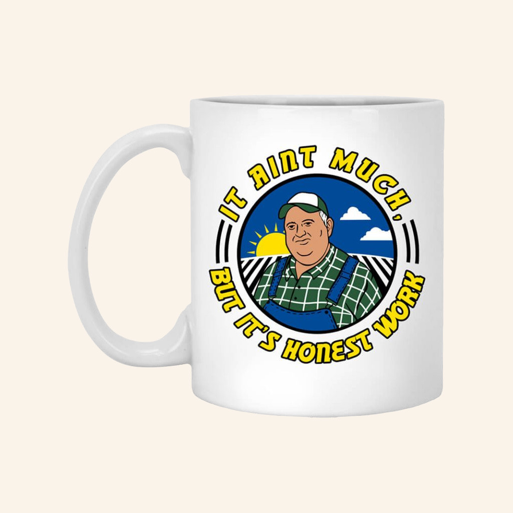 WhistlinDiesel Merch It Ain't Much But It's Honest Work Mug Best Gift For Father WhistlinDiesel Merch It Ain't Much But It's Honest Work Mug Best Gift For Father