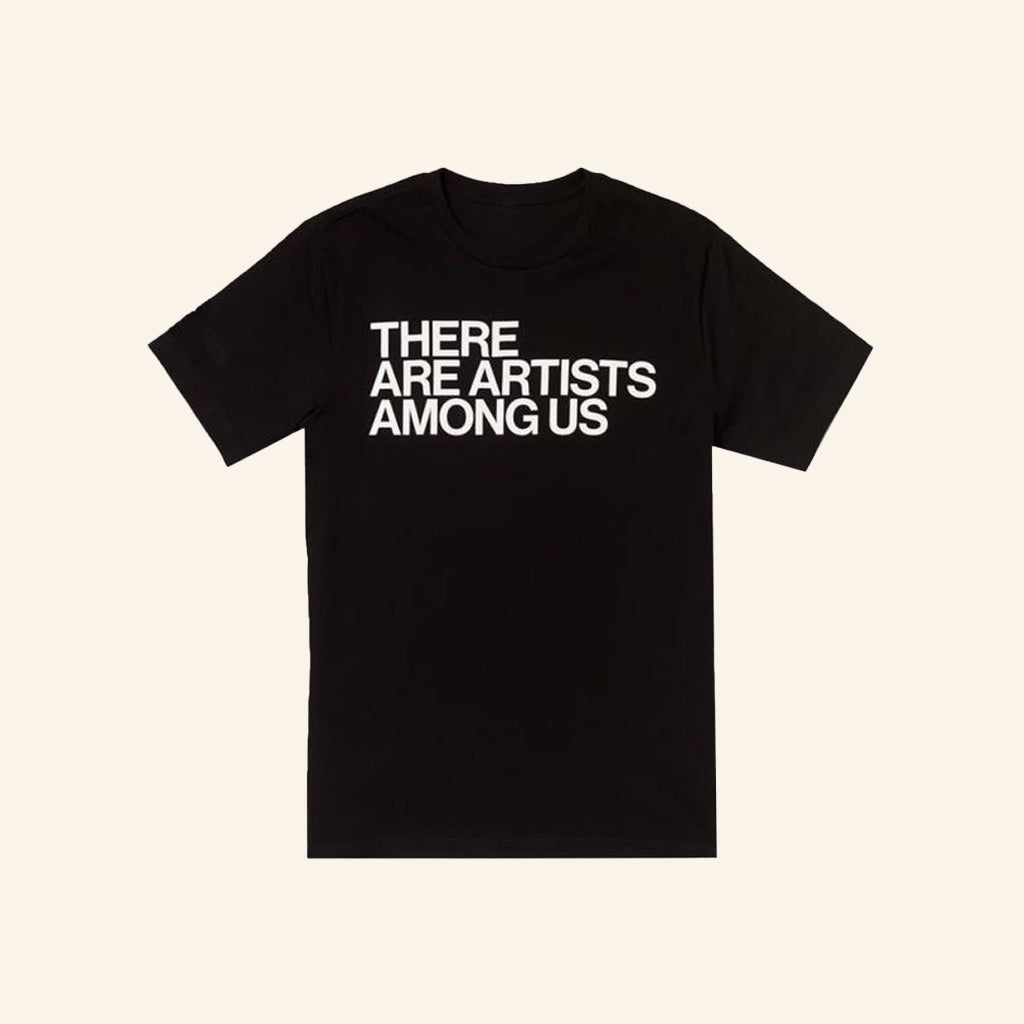 Whitney Store Merch There Are Artists Among Us T-Shirt Gifts For Him Whitney Store Merch There Are Artists Among Us T-Shirt Gifts For Him