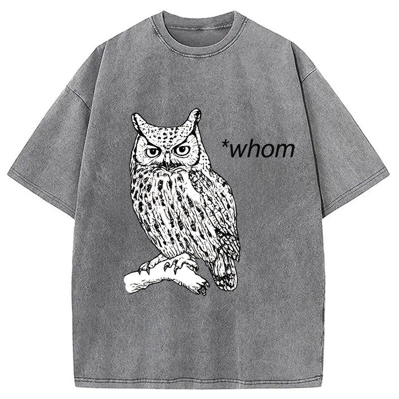Who Whom Judging Owl Washed T-Shirt Casual Vintage Everyday Look Gifts For BFF Who Whom Judging Owl Washed T-Shirt Casual Vintage Everyday Look Gifts For BFF
