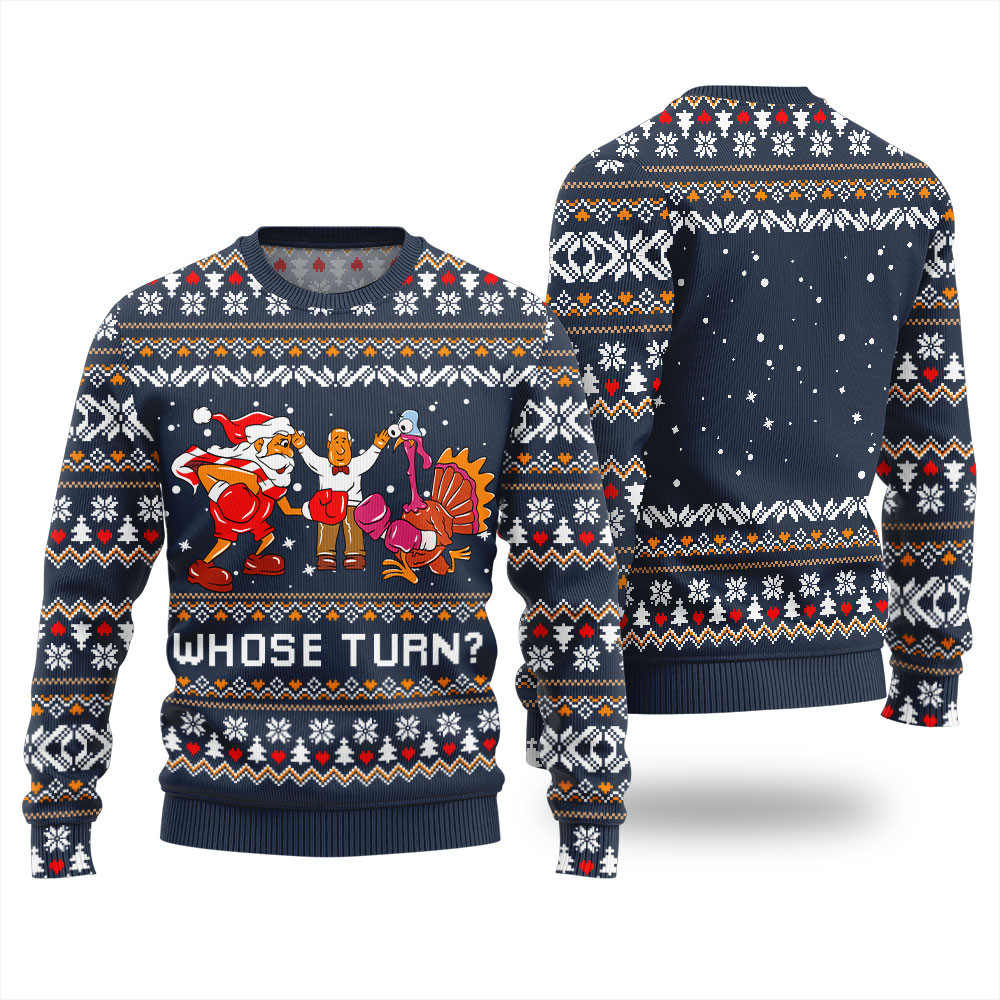 Whose Turn Friends Thanksgiving Sweatshirt Navy Funny Xmas Sweater for Ugly Sweater Parties