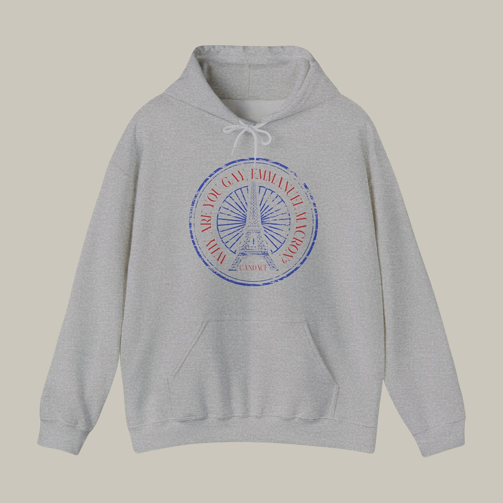 Why Are You Gay Emmanuel Macron Candace Owens Hoodie Funny Fan Merch Candace Owens Gift