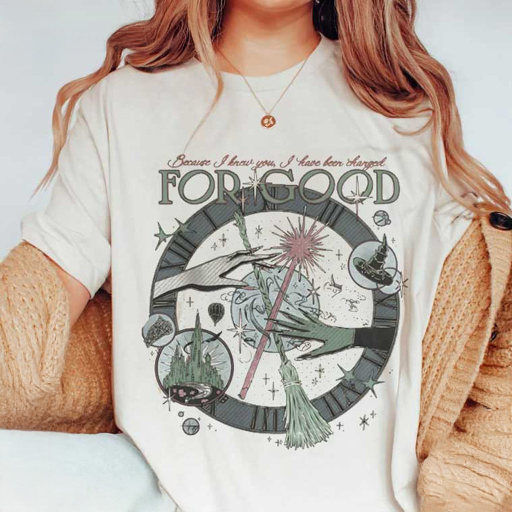 Wicked Because I Knew You I Have Been Changed For Good T-Shirt Gifts For Best Friends Wicked Because I Knew You I Have Been Changed For Good T-Shirt Gifts For Best Friends