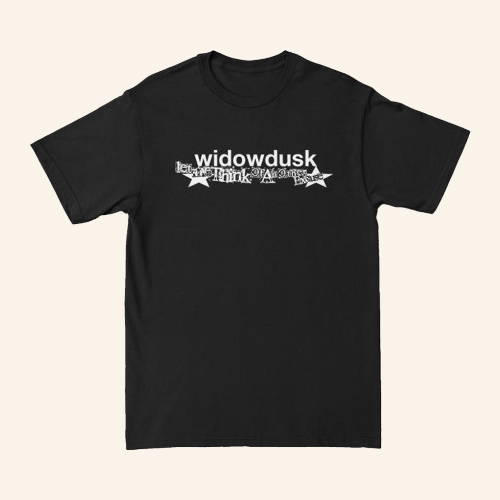 Widowdusk Merch Another Excuse Black T-Shirt Gifts For My Husband Widowdusk Merch Another Excuse Black T-Shirt Gifts For My Husband