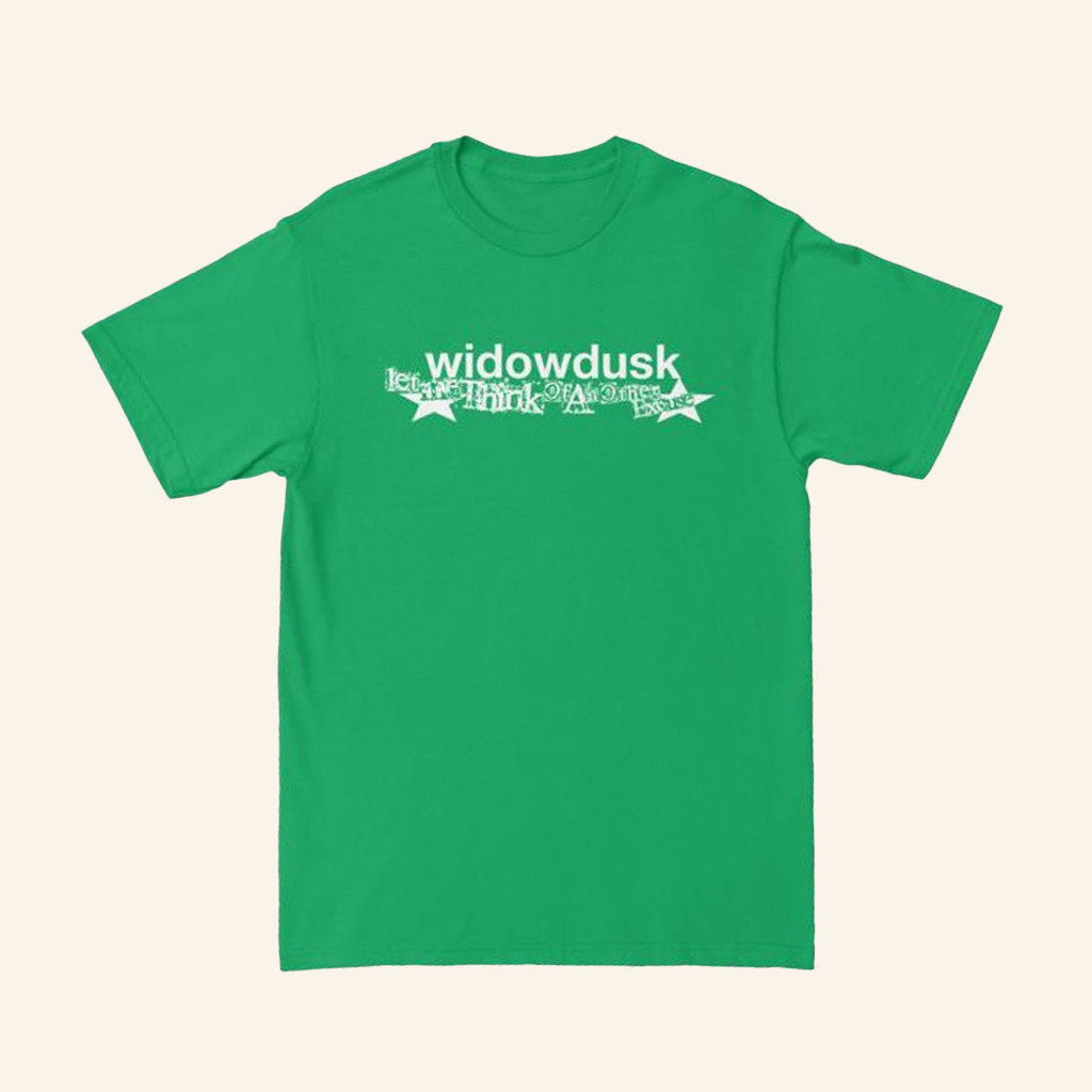 Widowdusk Merch Another Excuse T-Shirt Good Gifts For Boyfriend Widowdusk Merch Another Excuse T-Shirt Good Gifts For Boyfriend