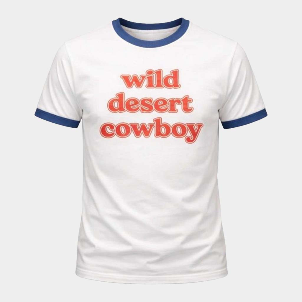 Wild Desert Cowboy T-Shirt Rob Rausch Merch Birthday Gift For Son