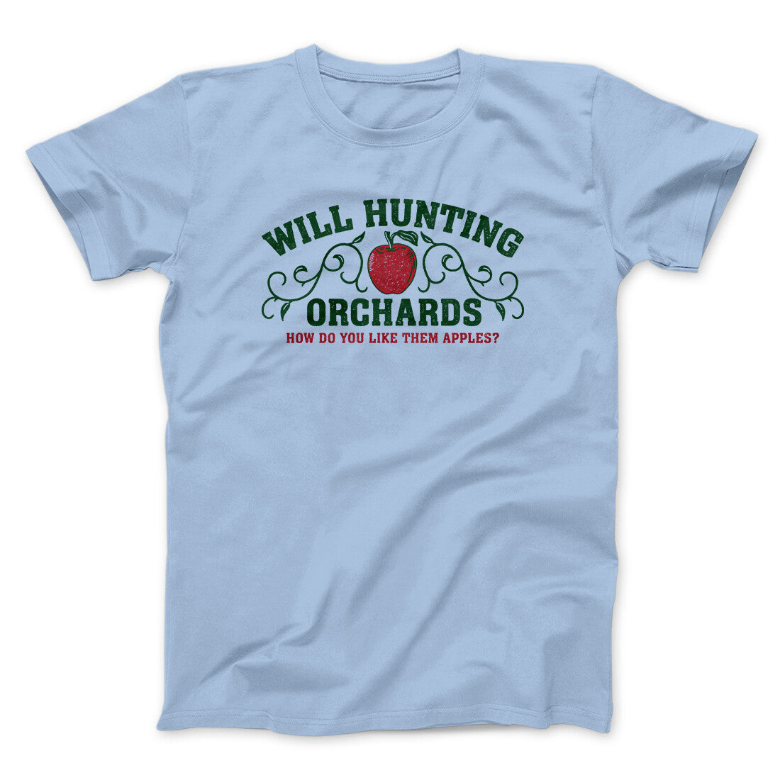 Will Hunting Orchards Funny Movie Unisex T-Shirt Gift For Friends