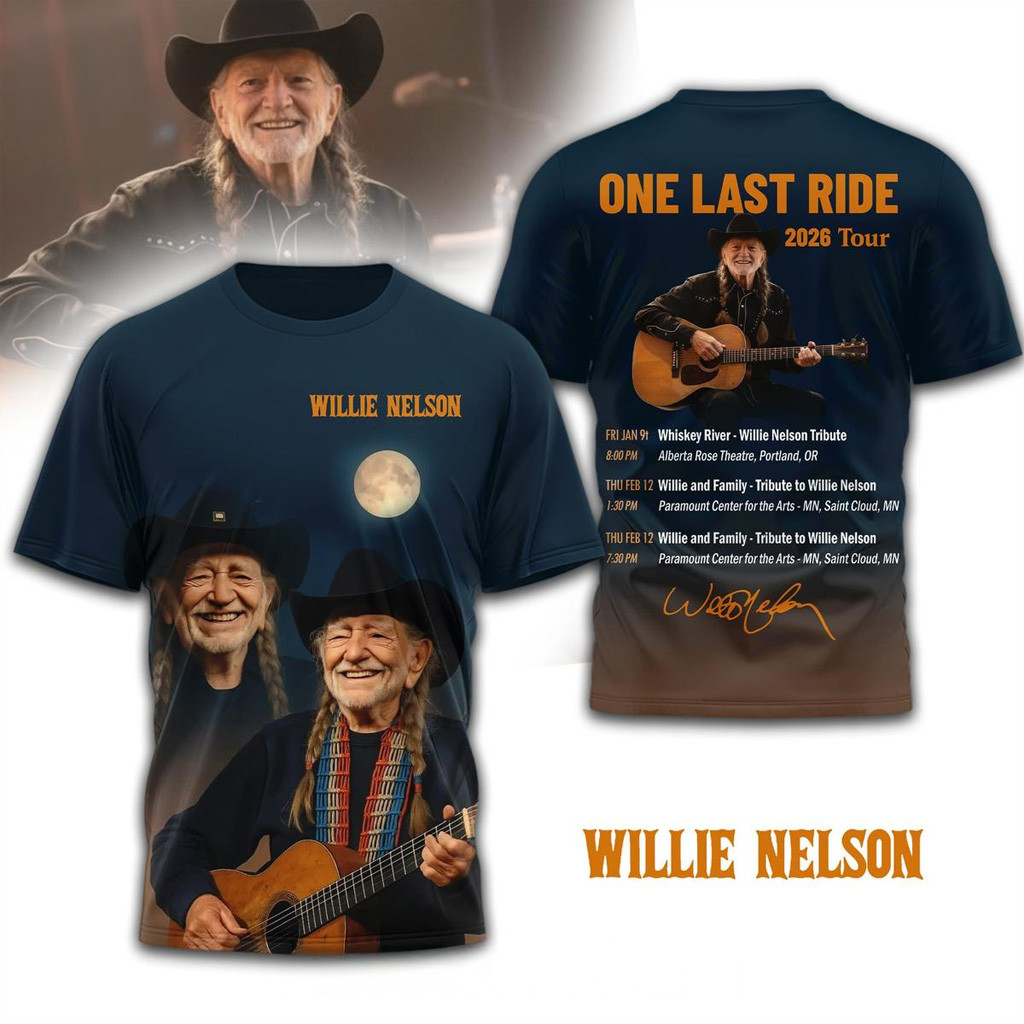 Willie Nelson One Last Ride 2026 Tour T-Shirt Willie Nelson Merch Gifts For Dad Willie Nelson One Last Ride 2026 Tour T-Shirt Willie Nelson Merch Gifts For Dad