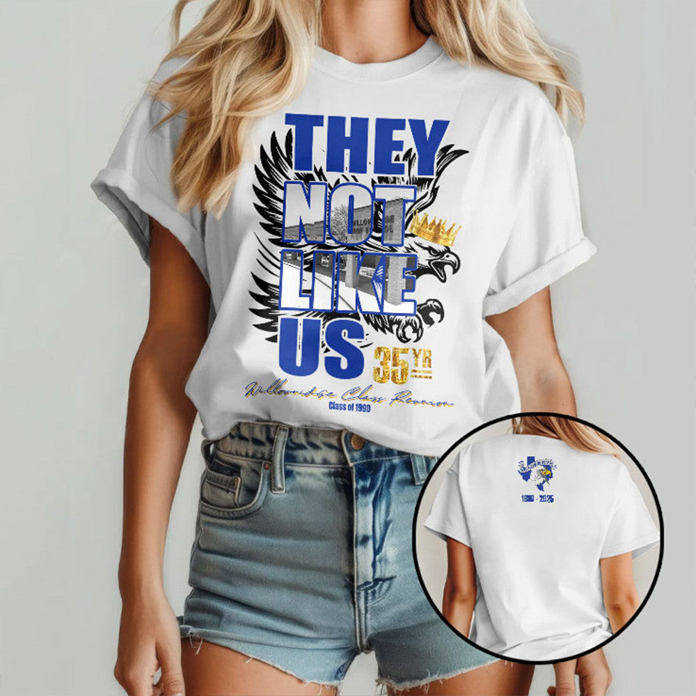 Willowridge 35YR Reunion They Not Like Us Shirt Patriotic T-Shirt Birthday Gift for Husband