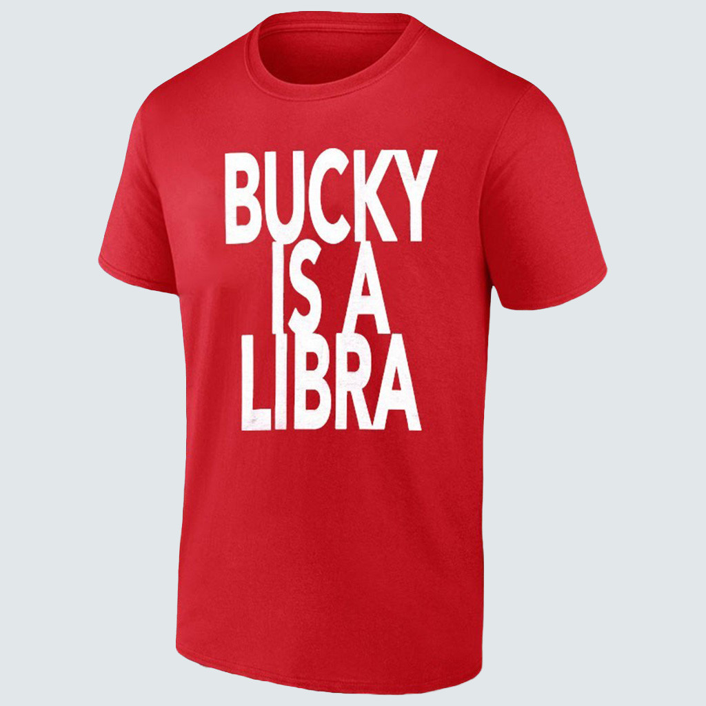 Wisconsin Badgers Bucky Is A Libra T-Shirt Wisconsin Football Shirt WB Pride Game Day Gifts