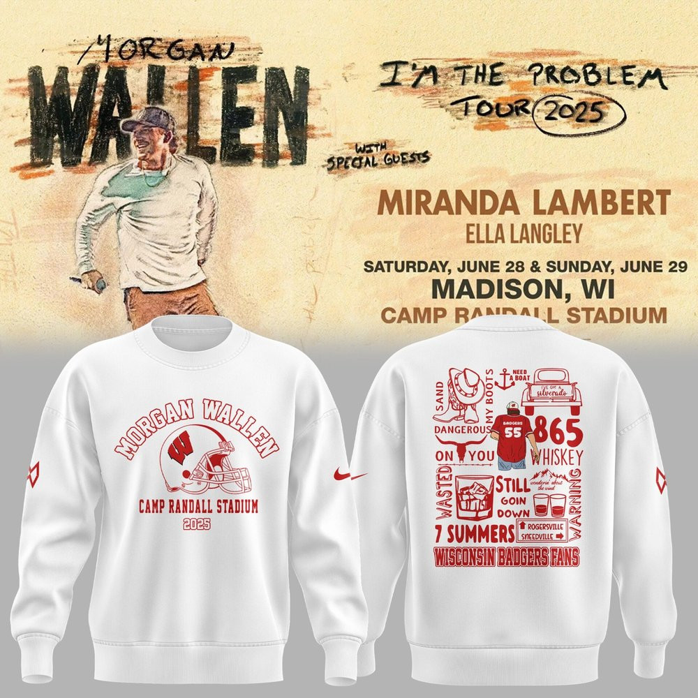 Wisconsin Badgers x Morgan Wallen 2025 Concert White Sweatshirt Wisconsin Badgers Merch.jpeg Best Gifts For Football Fans