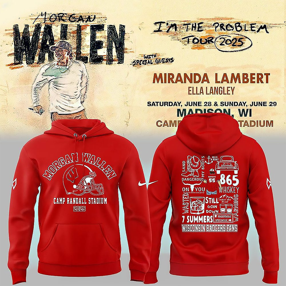 Wisconsin Badgers x Morgan Wallen I'm the Problem Tour 2025 Special Hoodie Fans Gifts