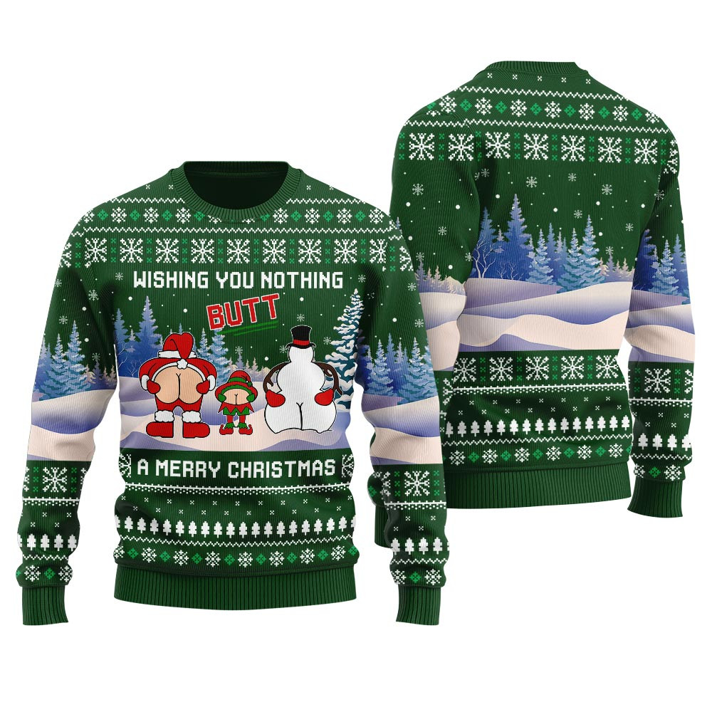 Wishing You Nothing Butt A Merry Christmas Ugly Sweater For Unisex Personalized Christmas Sweatshirt Gift for Family
