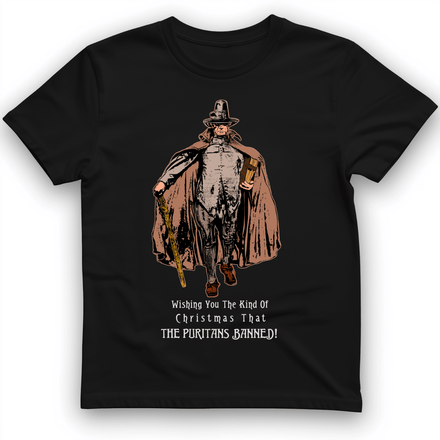 Wishing You The Christmas The Puritans Banned T-Shirt Funny Clothes Gift Ideas For Girlfriend