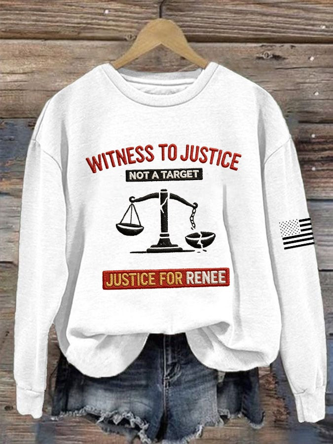 Witness To Justice Not A Target Sweatshirt Justice For Renee Clothes Unique Gifts For Her