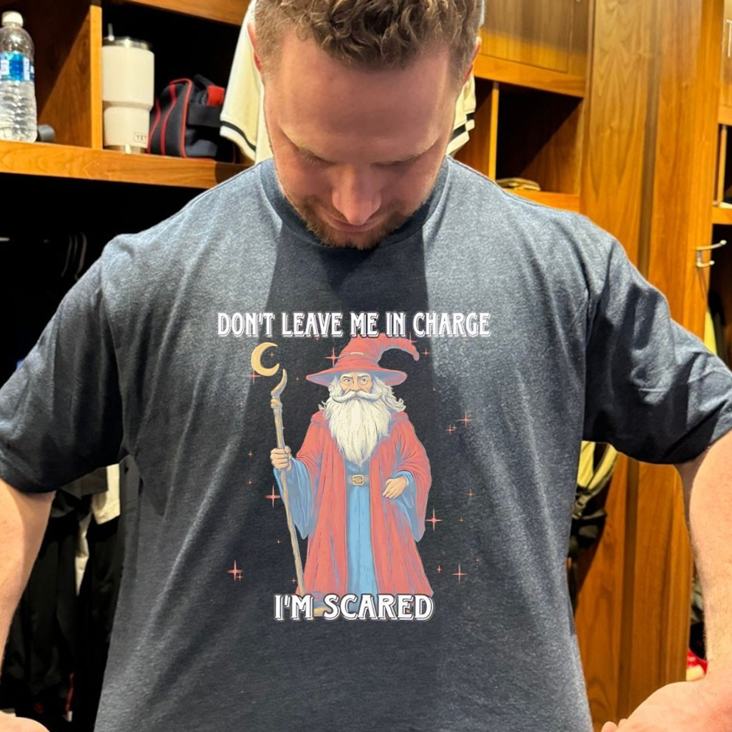 Wizard Don't Leave Me In Charge I'm Scared T-Shirt Birthday Presents For Boyfriend-1