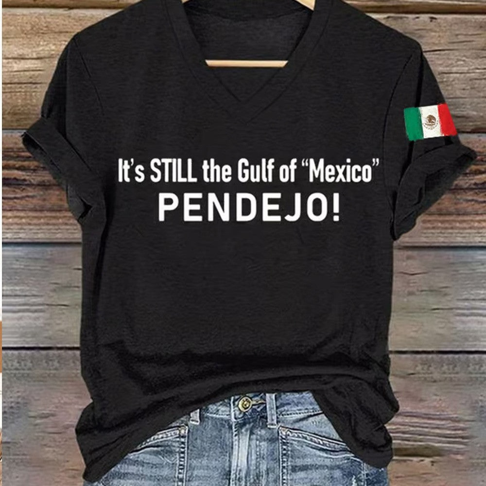 Women's It's Still the Gulf of Mexico PENDEJO V-Neck Shirt Father's Day Gift for Dad