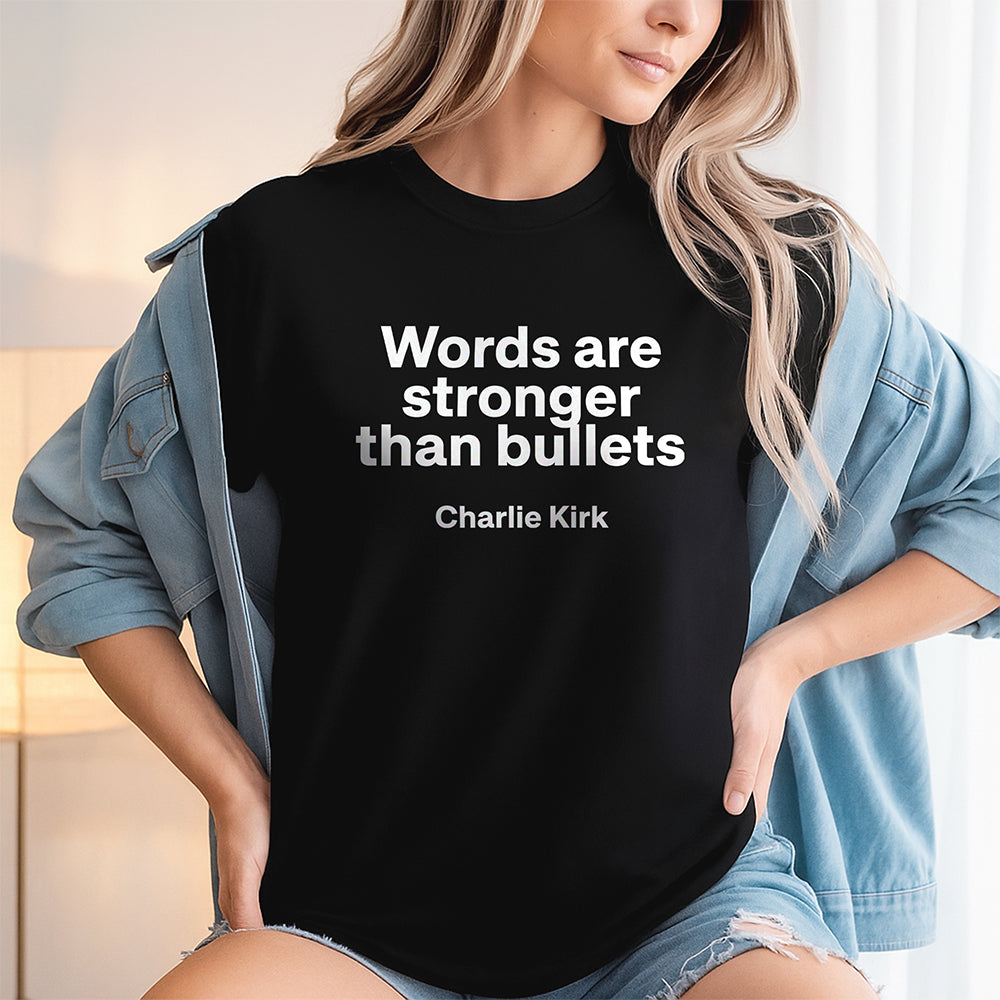 Words Are Stronger Than Bullets Charlie Kirk Dark Shirt Gift for Charlie Kirk Supporters