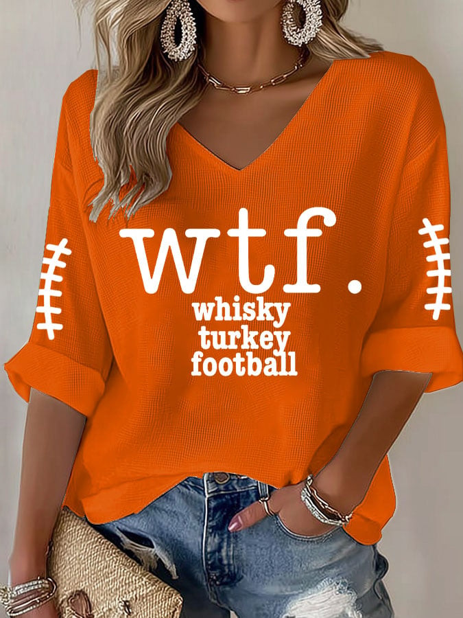 WTF Whiskey Turkey Football V-Neck Long Sleeve Pumpkin Season Clothing Thanksgiving Gifts
