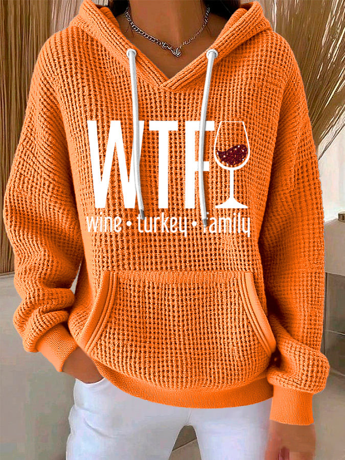 WTF Wine Turkey Family Hoodie Free Happy Thanksgiving Apparel Thanksgiving Gift Ideas