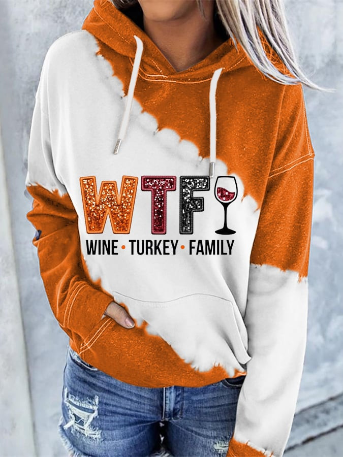 WTF Wine Turkey Family Hoodie Free Happy Thanksgiving Clothes Thanksgiving Gifts For Wife