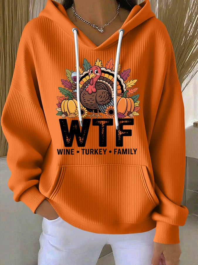 WTF Wine Turkey Family Hoodie Happy Thanksgiving Merch Thanksgiving Presents For Family