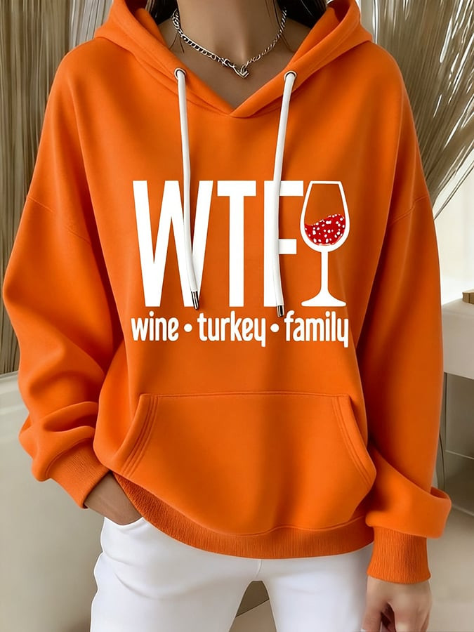 WTF Wine Turkey Family Hoodie Happy Thanksgiving Week Apparel Best Friendsgiving Ideas