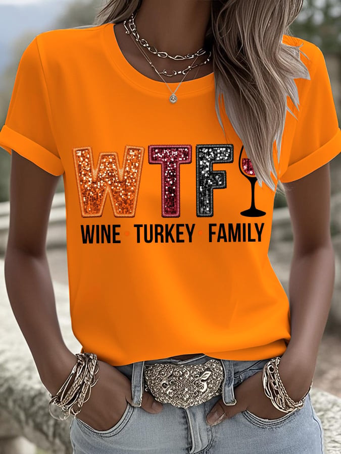 WTF Wine Turkey Family T-Shirt Family Feast Clothing Unique Family Presents Ideas