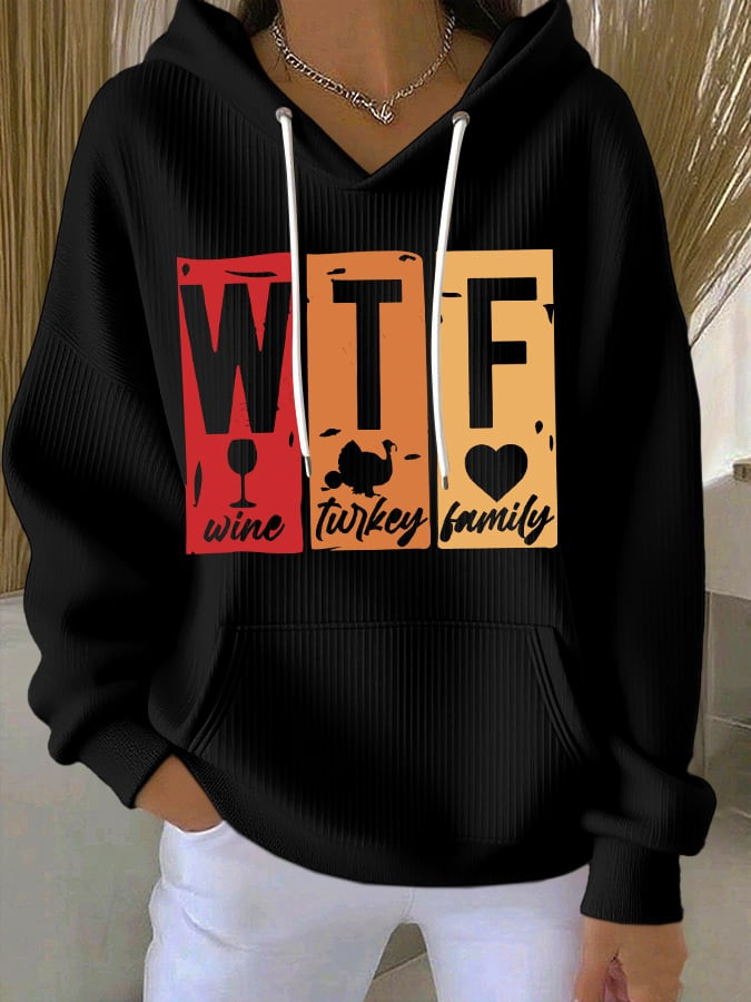 WTF Wine Turkey Family Thanksgiving Hoodie Happy Thanksgiving Merch Gifts For Family Members