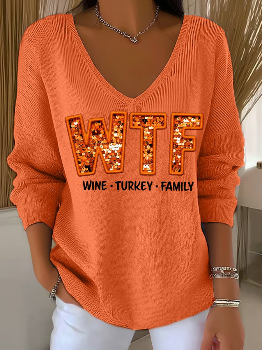 WTF Wine Turkey Family V-Neck Long Sleeve Family Feast Clothing Unique Family Present Ideas