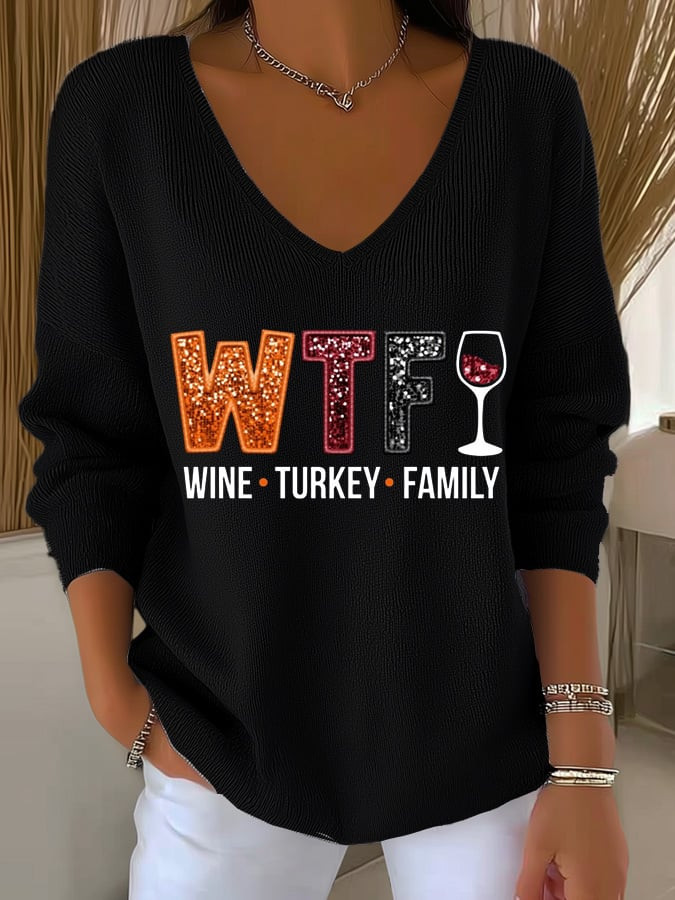 WTF Wine Turkey Family V-Neck Long Sleeve Happy Thanksgiving Clothes Thanksgiving Ideal Gifts