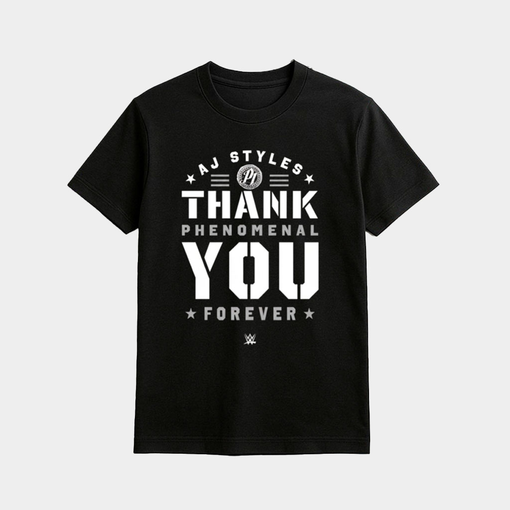 WWE AJ Styles Thank You Phenomenal Forever Shirt AJ Styles Merch Present For WWE Lovers-1