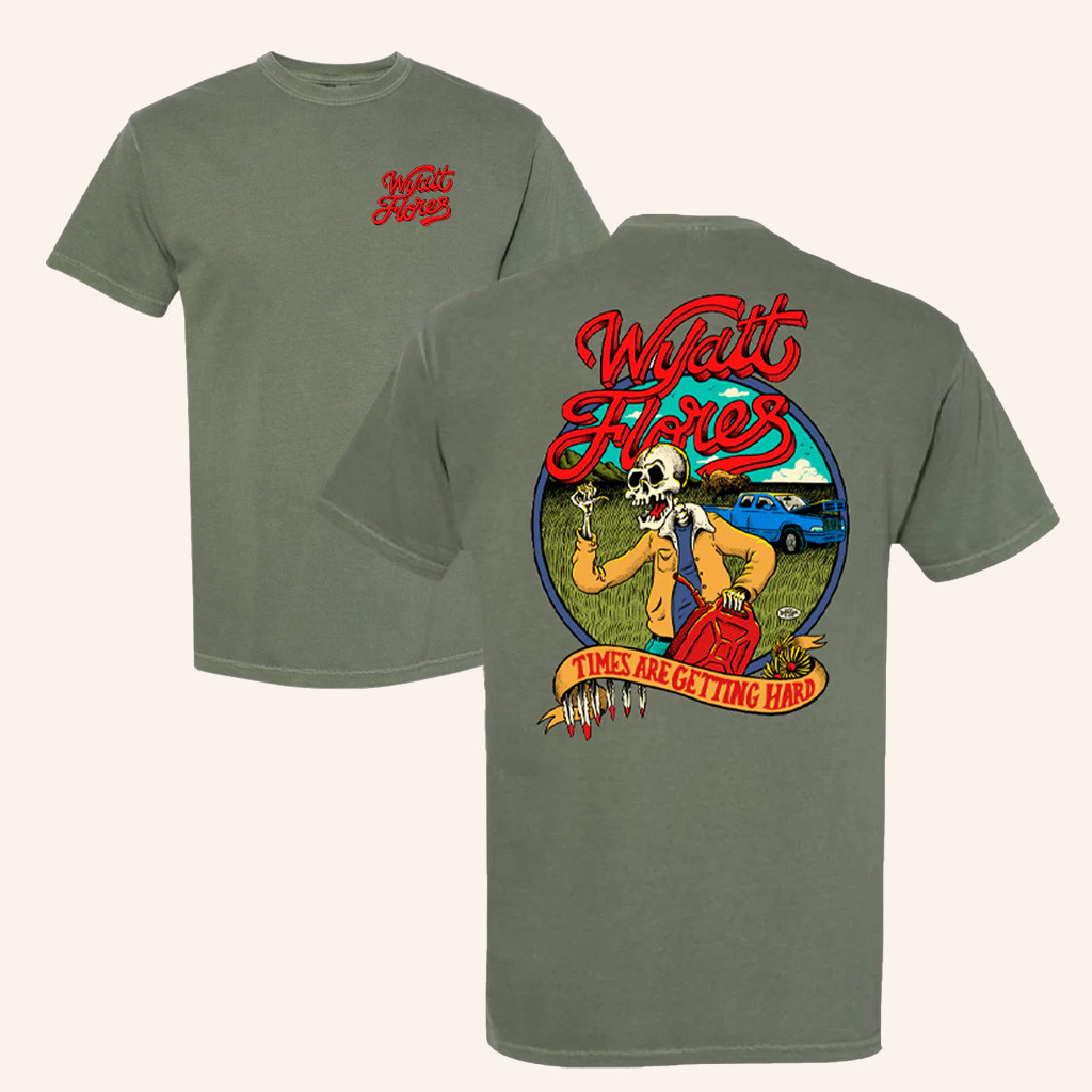 Wyatt Flores Music Merch Times Are Getting Hard T-Shirt Cool Gifts For Music Lovers