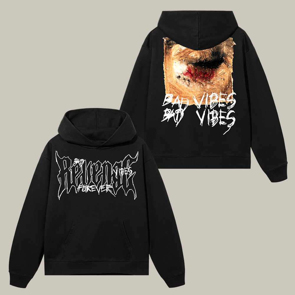 X Bad Vibes Forever Revenge Hoodie Bad Vibes Revenge Apparel Unique Gift For Him