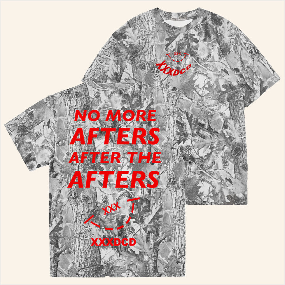 Xxxdcd Merch No More Afters Forest Shirt Camo Best Gifts For Him Birthday Gifts For BFF
